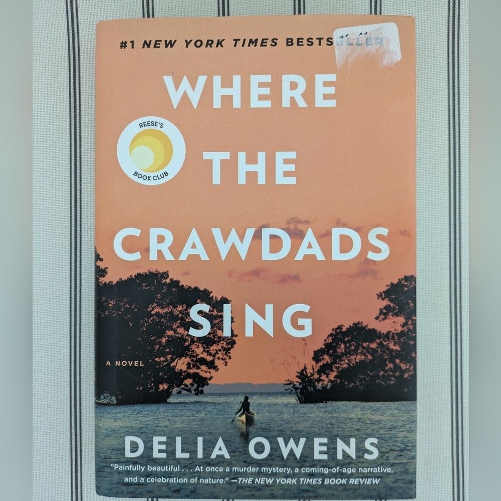 Where The Crawdads Sing hardcover fiction novel by Delia Owens,Reese's Book Club